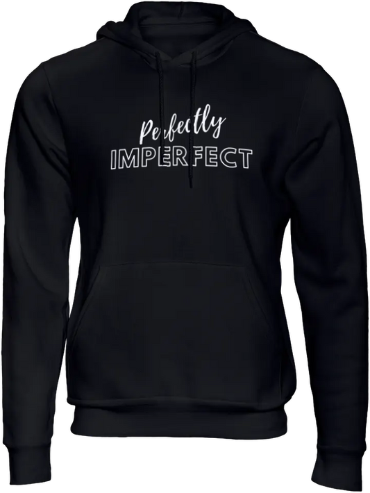 Perfectly Imperfect Hoodie